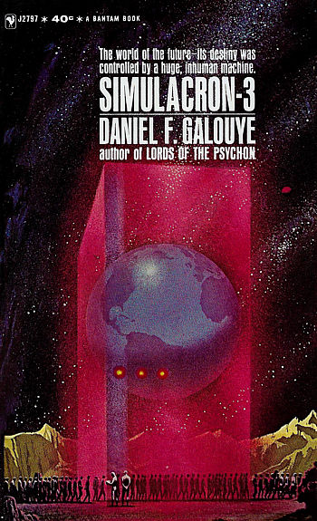 SIMULACRON-3 by Daniel F. Galouye